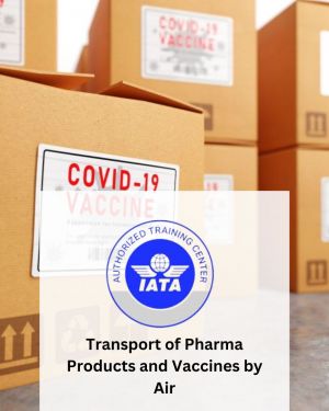 Transport of Pharma Products and Vaccines by Air