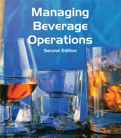 MANAGING BEVERAGE OPERATIONS,  2nd Edition