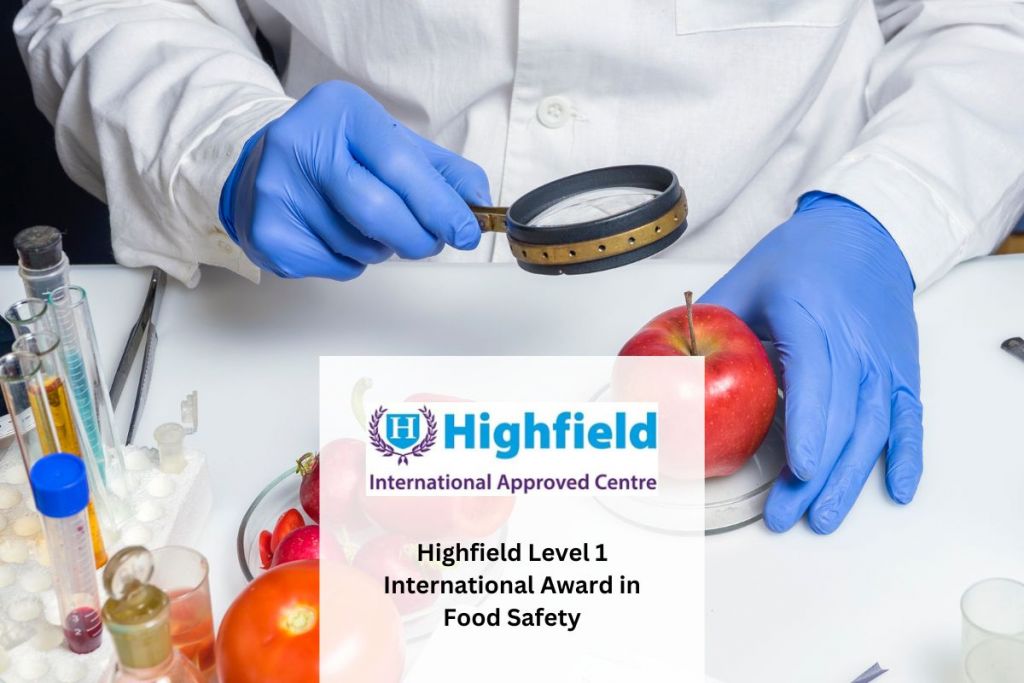 Highfield Level 1 International Award in Food Safety