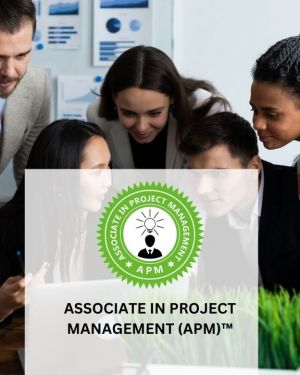 Associate in Project Management (APM)™