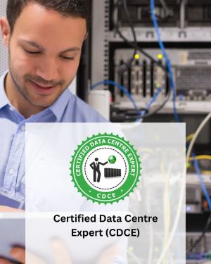 Certified Data Centre Expert (CDCE)