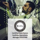 Certified Data Centre Facilities Operations Manager (CDCFOM)