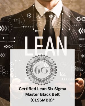 Certified Lean Six Sigma Master Black Belt (CLSSMBB)®