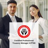 Certified Professional Treasury Manager (CPTM)