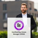 Certified Real Estate Manager (CREM)