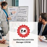 Certified Risk and Crisis Manager (CRCM)