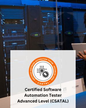 Certified Software Automation Tester Advanced Level (CSATAL)