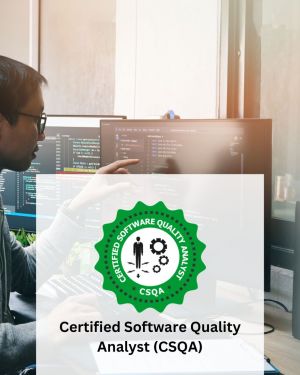 Certified Software Quality Analyst (CSQA)