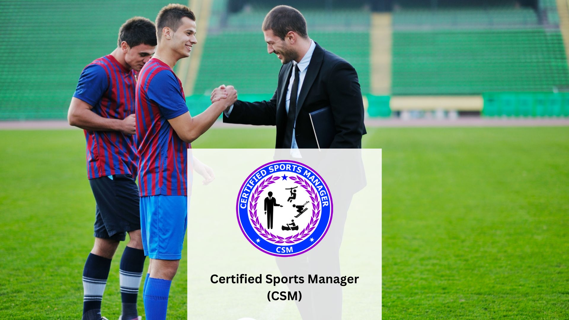 Certified Sports Manager (CSM)