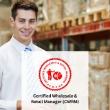 Certified Wholesale & Retail Manager (CWRM)