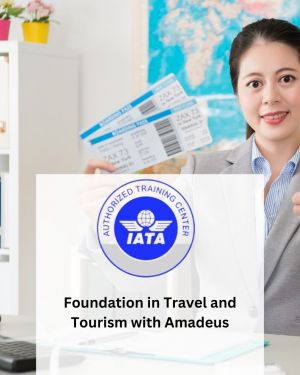 Foundation in Travel and Tourism with Amadeus Diploma