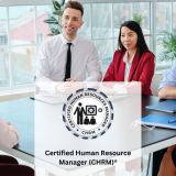 Certified Human Resource Manager (CHRM)®