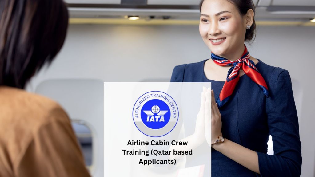 IATA Airline Cabin Crew Training Program.