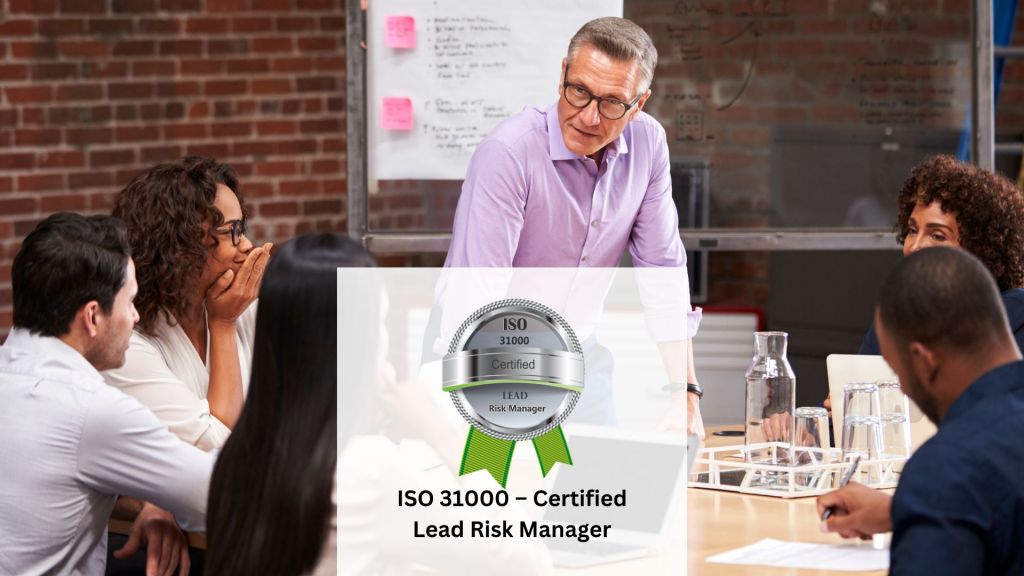 ISO 31000 – Certified Lead Risk Manager Training