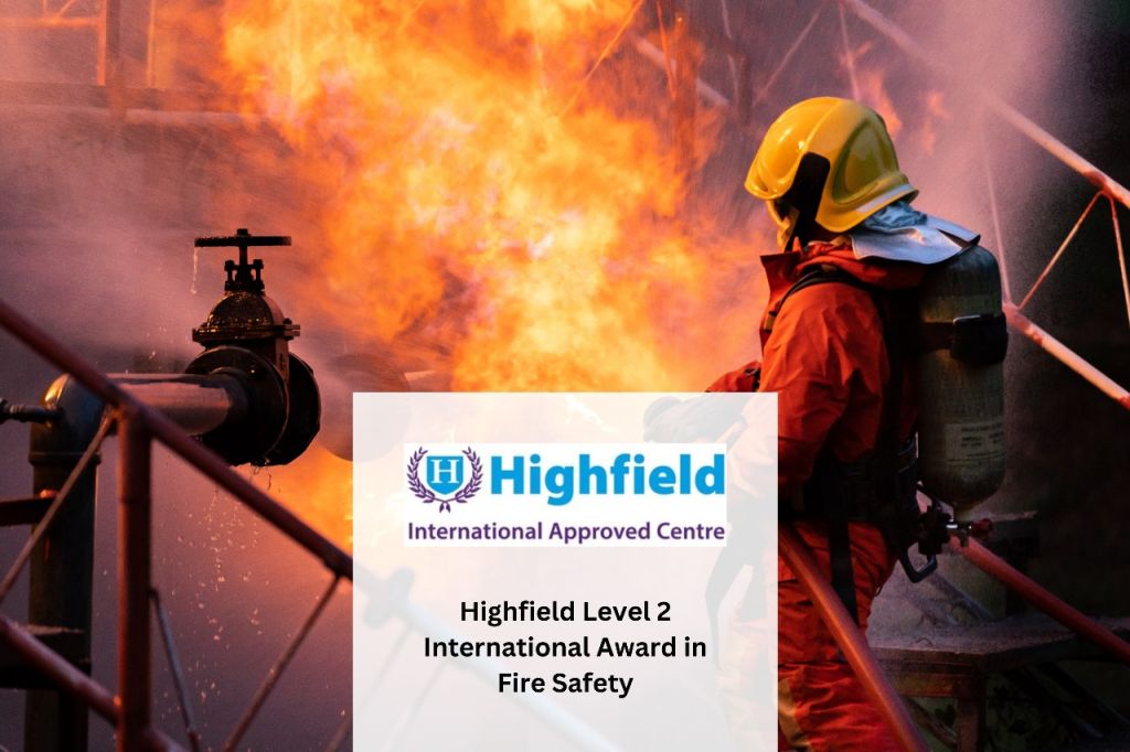 Highfield Level 2 International Award in Fire Safety