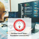 Certified Cloud Tester – Foundation Level (CCTFL)