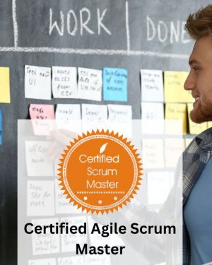 Certified Scrum Master (CSM)