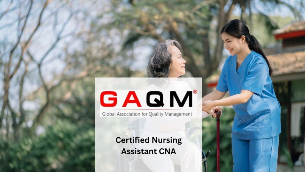 Certified Nursing Assistant