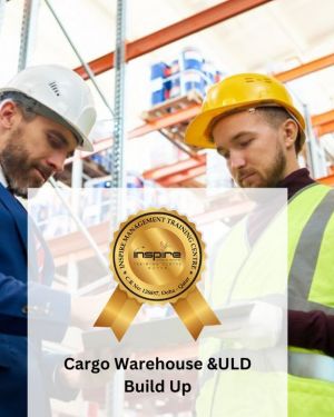 CARGO WAREHOUSE & ULD BUILD UP TRAINING COURSE