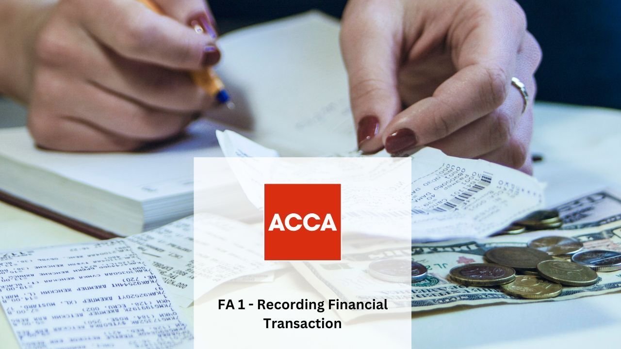 FA 1 - Recording Financial Transaction