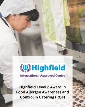 Highfield Level 2 Award in Food Allergen Awareness and Control in Catering (RQF)