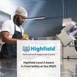 Highfield Level 2 Award in Food Safety at Sea (RQF)