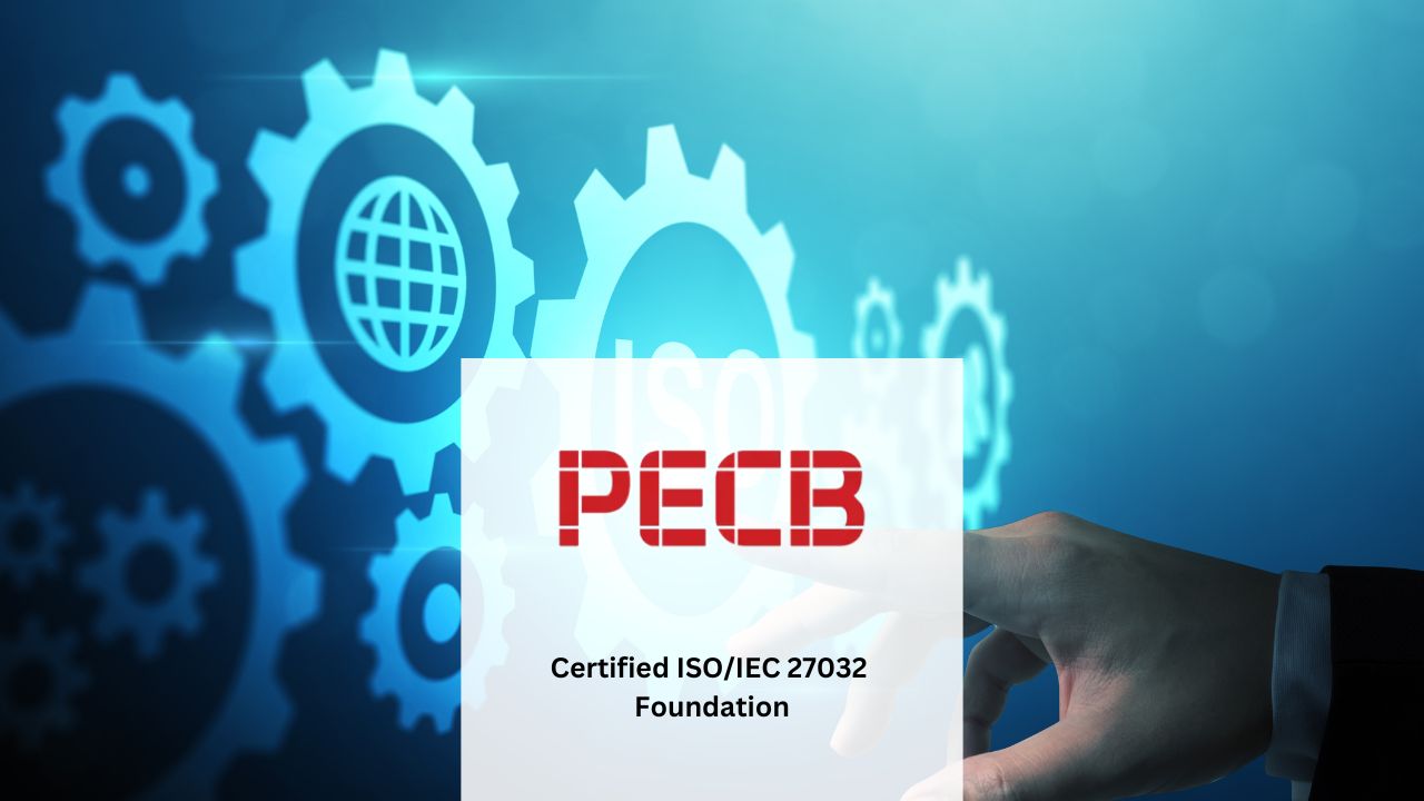 Certified ISO/IEC 27032 Foundation