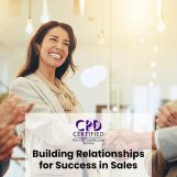 Building Relationships for Success in Sales