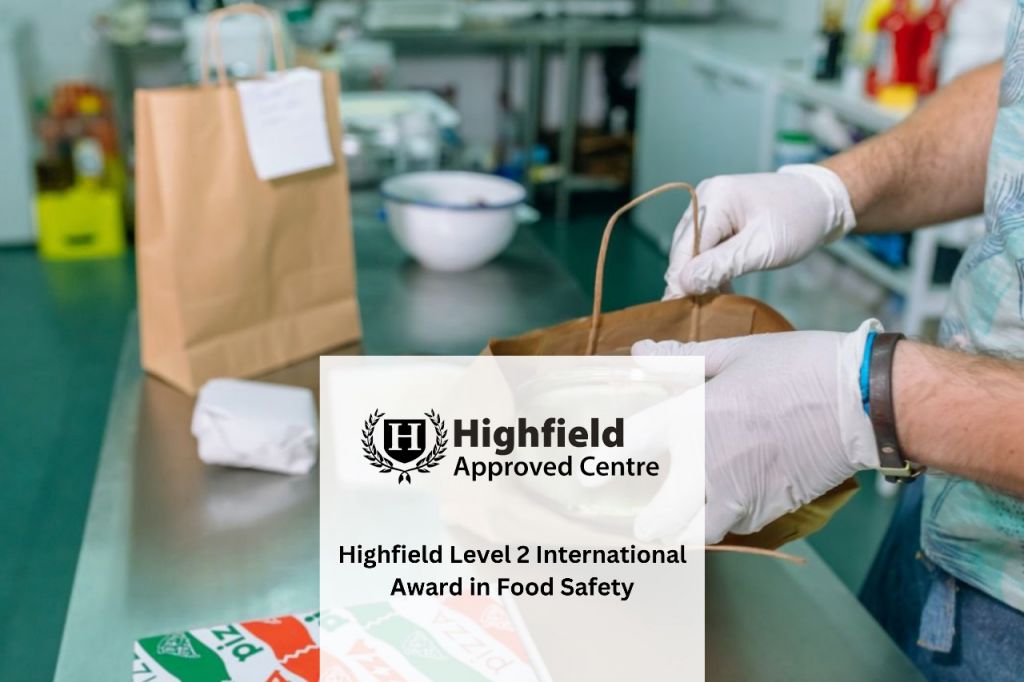 Highfield Level 2 International Award in Food Safety