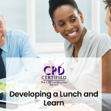 Developing a Lunch and Learn (Classroom Training)
